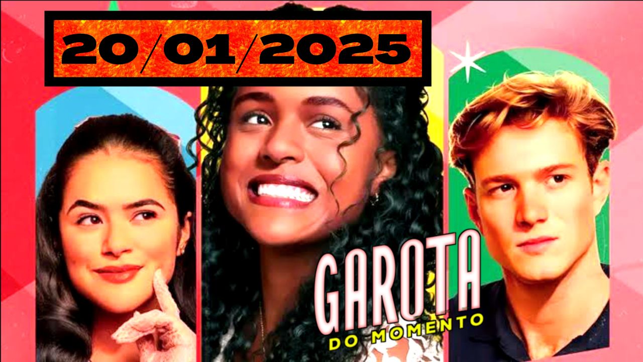 T1:EP66 (Assistir Garota do Momento) | Capítulo de 20/01/2025 online