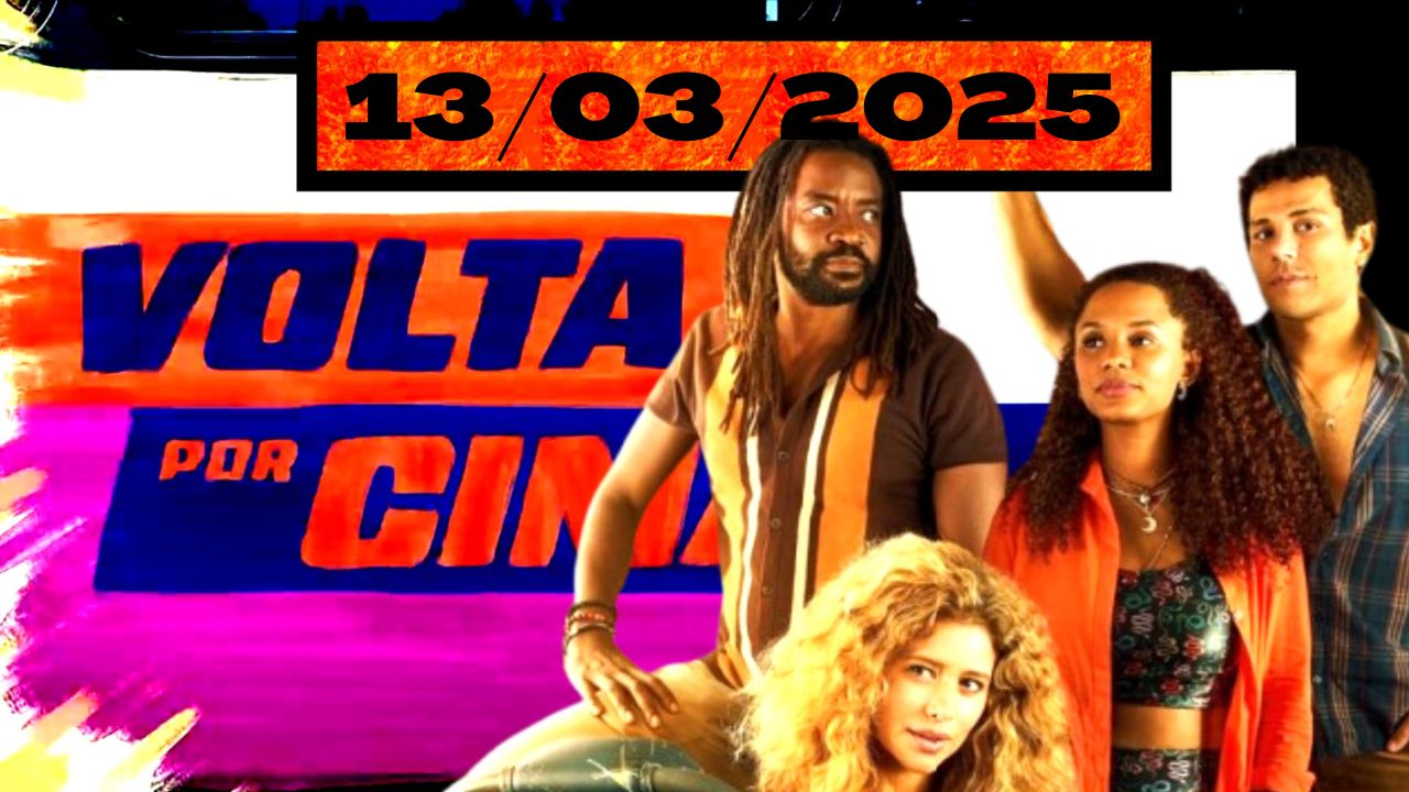 EP.142 13/03 - Assistir VOLTA POR CIMA 13/03/2025 Capítulo 142 COMPLETO Online Grátis Volta por Cima EP 142 - 13/03/2025 - Capítulo de Hoje - Capítulo de Ontem - 13 de MARÇO de 2025