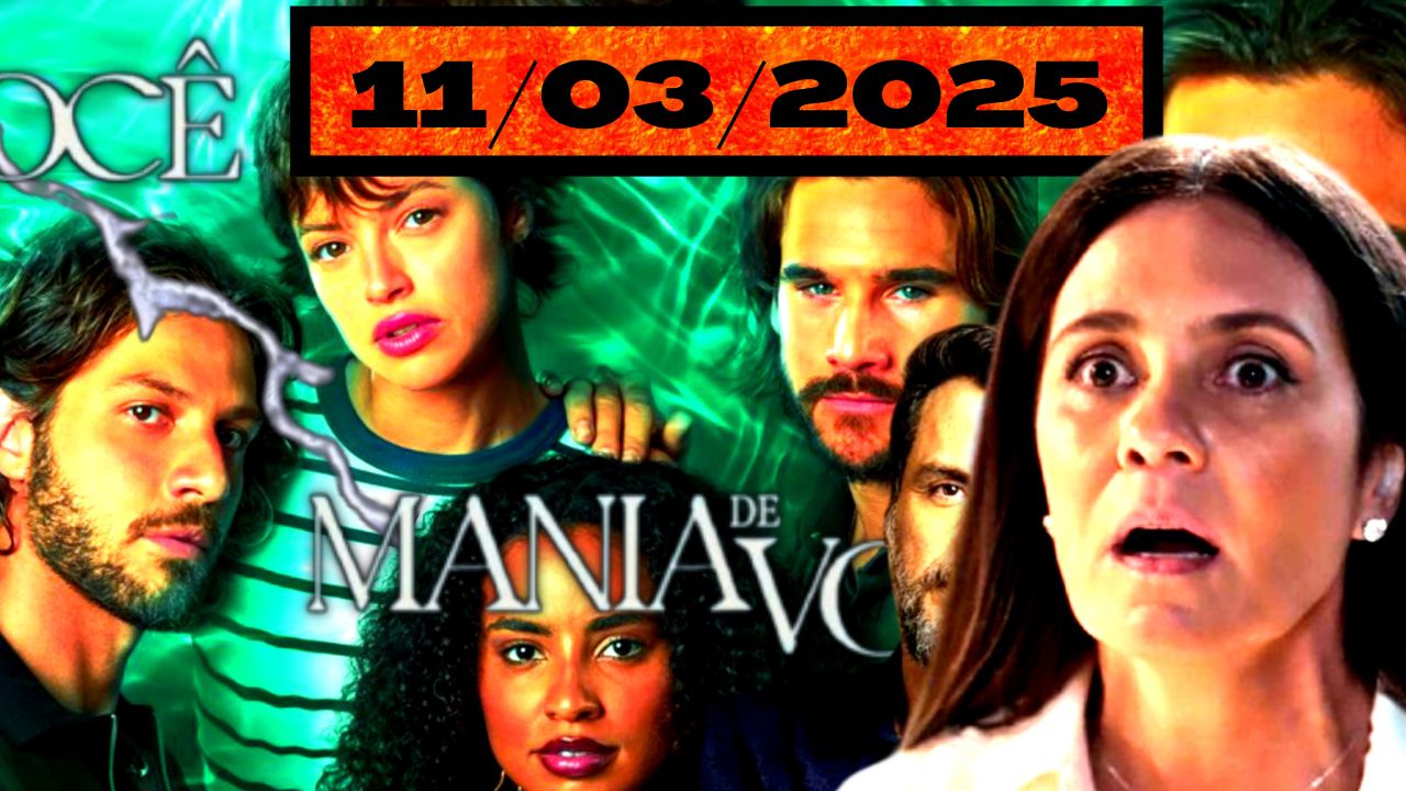 EP.158 11/03 - Assistir MANIA DE VOCÊ 11/03/2025 Capítulo 158 COMPLETO Online Grátis Mania de Você EP 158 - 11/03/2025 - Capítulo de Hoje - Capítulo de Ontem - 11 de MARÇO de 2025